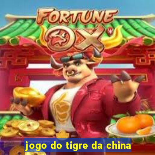 jogo do tigre da china